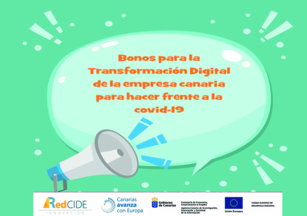 Nueva convocatoria de subvenciones para la transformación digital de la empresa canaria motivada por la crisis sanitaria de la COVID-19