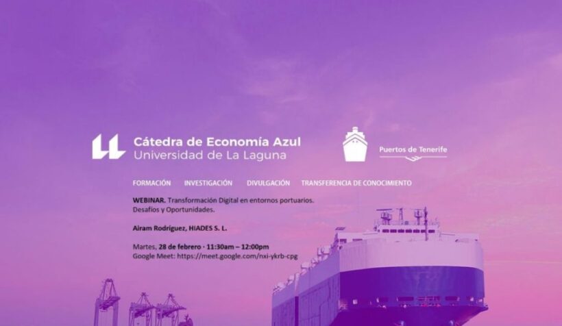 La Cátedra de Economía azul de la ULL organiza la webinar ‘Transformación Digital en entornos portuarios’